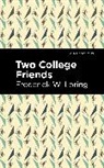Frederick W. Loring - Two College Friends