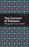 Margaret Cavendish, Cavendish Margaret - The Convent of Pleasure