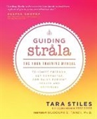 Tara Stiles, Stiles Tara - Guiding Strala