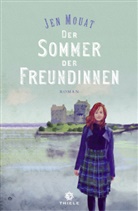 Jen Mouat - Der Sommer der Freundinnen