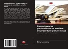 Elena Lomakina - Connaissances particulières en matière de procédure pénale russe