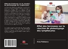 Anna Poletaeva - Effet des hormones sur la réaction de phénotypage des lymphocytes