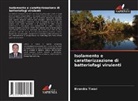 Birendra Tiwari - Isolamento e caratterizzazione di batteriofagi virulenti