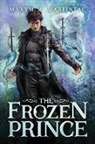 Maxym M Martineau, Maxym M. Martineau - The Frozen Prince