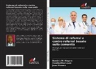 Constantine Loum, Dominic M. Mogere, Jane Mumma - Sistema di referral e contro referral basato sulla comunità