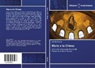 Antonio Ruccia - Maria e la Chiesa