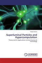Takaaki Musha - Superluminal Particles and Hypercomputation
