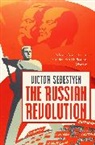 Victor Sebestyen - The Russian Revolution