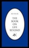 Bô Yin Râ - The Book on Life Beyond