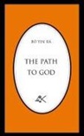 Bô Yin Râ - The Path to God