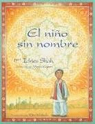 Idries Shah, Mona Caron - El nin¿o sin nombre