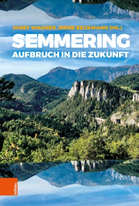 Beckmann, Beckmann, Irene Beckmann, Beckmann (BA MA), Jose Wagner, … - Semmering Aufbruch in die Zukunft