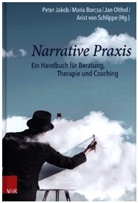 Mari Borcsa, Maria Borcsa, Peter Jakob, Jan Olthof, Jan Olthof u a, Arist Von Schlippe... - Narrative Praxis
