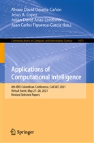 Jesu A Lopez, Jesus A Lopez, Julián David Arias-Londoño, Julián David Arias-Londoño et al, Juan Carlos Figueroa-García, Jesu Lopez... - Applications of Computational Intelligence