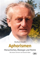 Herbert Gruhl - Aphorismen