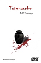 Rudolf Strohmeyer - Totenasche