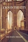 Michael Miller - A Boy in the City
