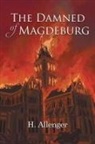 H. Allenger - The Damned of Magdeburg