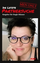 Petra Suki Suk - Die letzte Partnersuche - MEN ONLY