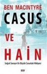 Ben Macintyre - Casus ve Hain