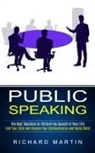 Richard Martin - Public Speaking