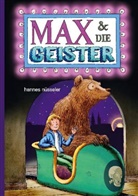 Hannes N&uuml;sseler - Max und die Geister