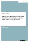 Tarcisius Mukuka - Walking and Chewing Gum at the Same Time. Faith and Political Power in the Public Square in US Catholicism