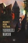 Mehmet Berk Yaltirik - Yedikuleli Mansur