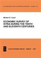Muhsin D. Yusuf - Economic Survey of Syria during the Tenth and Eleventh Centuries