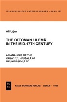 Ali Ugur - The Ottoman 'ulema in the Mid-17th Century