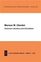 Marwan Obeidat, Marwan M. Obeidat - American Literature and Orientalism