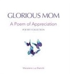 Macarena Luz Bianchi - Glorious Mom