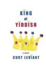 Curt Leviant - King of Yiddish