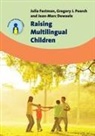 Jean-Marc Dewaele, Julia Festman, Gregory Poarch, Gregory J. Poarch - RAISING MULTILINGUAL CHILDREN