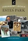 Steve Mitchell - Legendary Locals of Estes Park