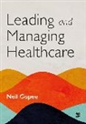 Neil Gopee, Gopee Neil - Leading and Managing Healthcare