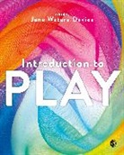 Jane Waters-Davies, Jane Waters-Davies - Introduction to Play