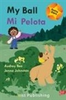 Audrey Bea, Jenna Johnston - My Ball / Mi Pelota