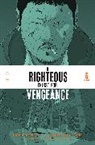 Wayne Chinsang, Todd McFarlane, Rick Remender, Rick Remender, Justin Shady - A Righteous Thirst For Vengeance, Volume 1