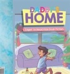 Baby - Daddy's Home Eager to Read Kids Book Fiction