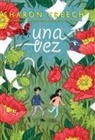 Sharon Creech - Una Vez