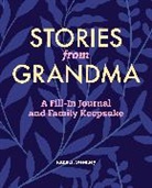 Katie H Sweeney, Katie H. Sweeney - Stories from Grandma
