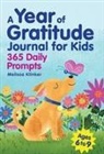 Melissa Klinker - A Year of Gratitude Journal for Kids