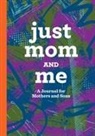 Jaclyn Musselman, Null, Rockridge Press - Just Mom and Me