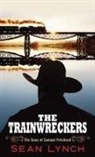 Sean Lynch - The Trainwreckers