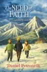 Daniel Petronelli, Emily Pritchett - The Seed of Faith