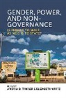 Andria D. Wirtz Timmer, Andria D. Timmer, Timmer Andria D., Elizabeth Wirtz - Gender, Power, and Non-Governance
