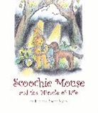 Theresa Roach Melia, Theresa Roach Melia - Scoochie Mouse and the Miracle of Life