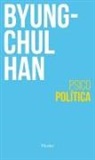 Byung-Chul Han - Psicopolitica