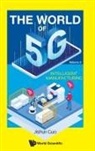 Jishun Guo, Jishun Guo, Wenquan Che, Quan Xue - World Of 5g, The - Volume 2: Intelligent Manufacturing